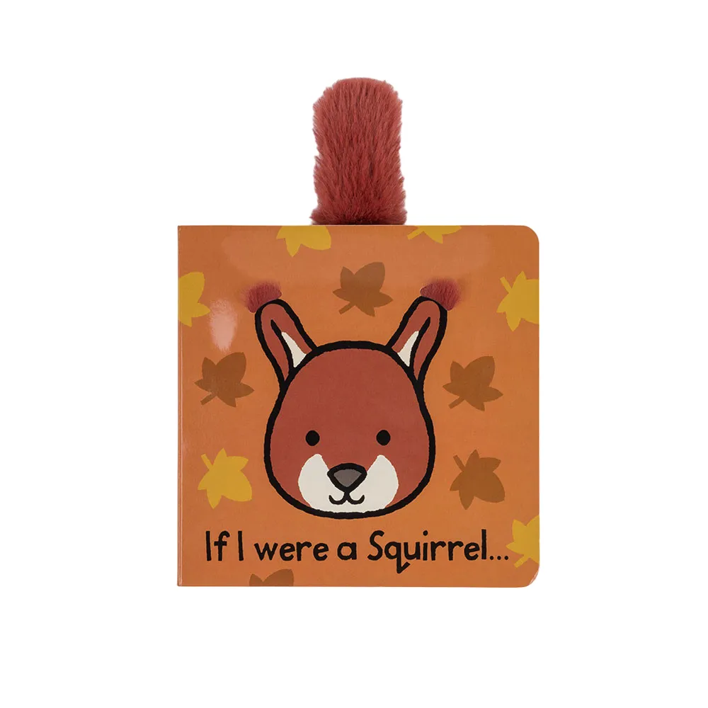 'If I Were a Squirrel' Board Book | Angus Ulyett