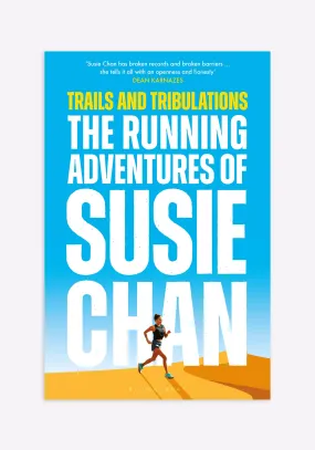 Trails and Tribulations | The Running Adventures of Susie Chan